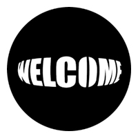 ROSCO:250-77690 -- 77690 Welcome Steel Metal Gobo, Size: Specify