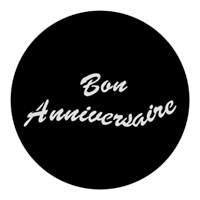 ROSCO:250-78813 -- 78813 Bon Anniversaire Steel Metal Gobo, Size: Specify